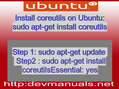 Install coreutils on Ubuntu: sudo apt-get install coreutils