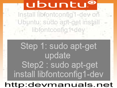 Install libfontconfig1-dev on Ubuntu: sudo apt-get install libfontconfig1-dev