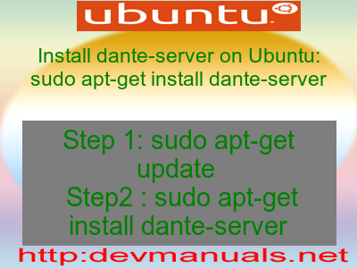 Installation and Configuration of Dante on Debian/Ubuntu with `apt