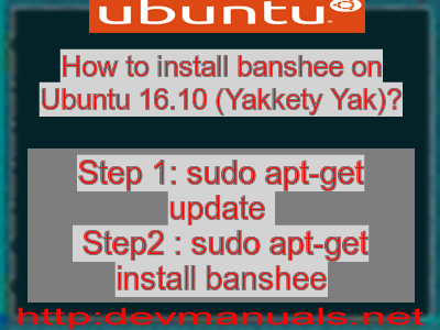 How to install banshee on Ubuntu 16.10 (Yakkety Yak)?