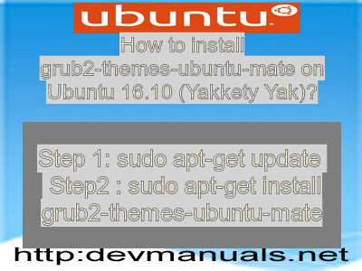 How to install grub2-themes-ubuntu-mate on Ubuntu 16.10 (Yakkety Yak)?