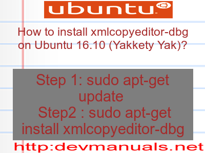 How to install xmlcopyeditor-dbg on Ubuntu 16.10 (Yakkety Yak)?