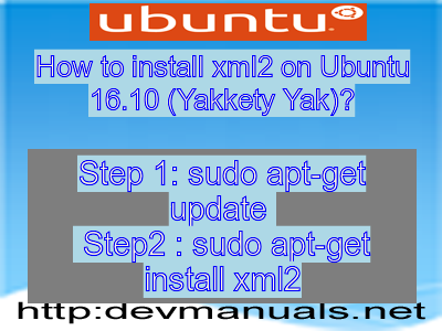 How to install xml2 on Ubuntu 16.10 (Yakkety Yak)?