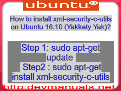 How to install xml-security-c-utils on Ubuntu 16.10 (Yakkety Yak)?