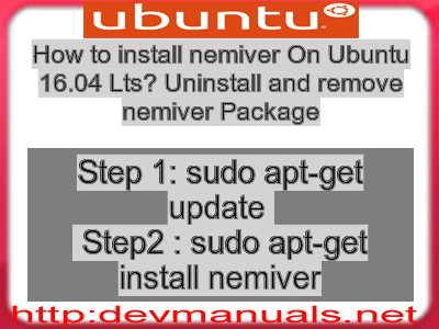 How to install nemiver On Ubuntu 16.04 Lts? Uninstall and remove nemiver Package