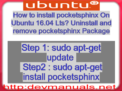 remove package how How 16.04 pocketsphinx install Ubuntu Lts? to Uninstall On