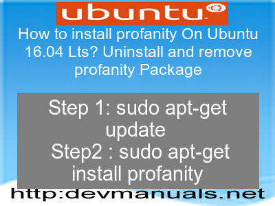How to install profanity On Ubuntu 16.04 Lts? Uninstall and remove profanity Package