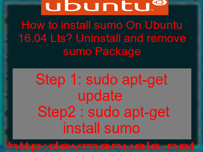 How to install sumo On Ubuntu 16.04 Lts? Uninstall and remove sumo Package