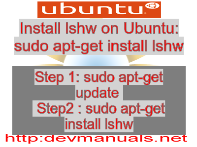 Install lshw on Ubuntu: sudo apt-get install lshw