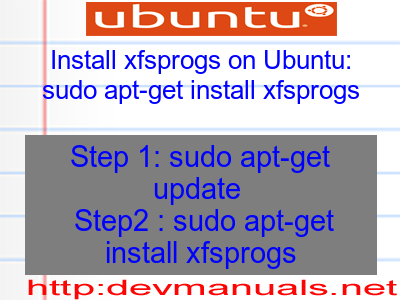 Install xfsprogs on Ubuntu: sudo apt-get install xfsprogs