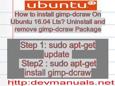 How to install gimp-dcraw On Ubuntu 16.04 Lts? Uninstall and remove gimp-dcraw Package