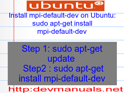Install mpi-default-dev on Ubuntu: sudo apt-get install mpi-default-dev