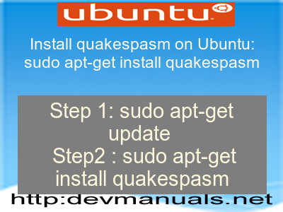 Install quakespasm on Ubuntu: sudo apt-get install quakespasm